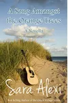 A Song Amongst the Orange Trees