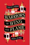 Warriors of Wing and Flame