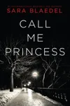Call Me Princess / Blue Blood and the Silent Woman