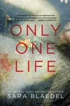 Only One Life / The Drowned Girl