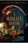 A Midlife Doom
