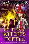 Cold as a Witch's Toffee