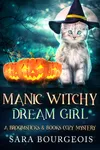 Manic Witchy Dream Girl