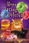 Hope Springs Infernal