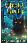 A Haunted Haunting