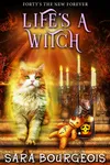 Life's a Witch