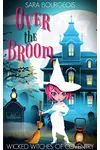 Over the Broom