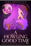 A Howling Good Time