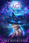 Tragic Magic