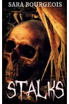 Stalks