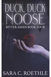 Duck, Duck, Noose
