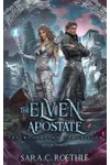 The Elven Apostate
