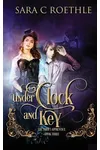 Under Clock and Key