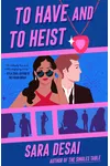 To Have and to Heist