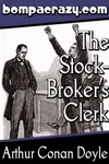 The Adventure of the Stockbroker's Clerk