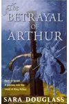 The Betrayal Of Arthur