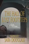 The Hall of Lost Footsteps