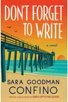 Don't Forget to Write