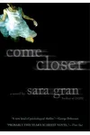 Come Closer