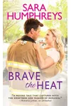 Brave the Heat