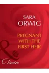 Pregnant with the First Heir