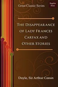 The Disappearance of Lady Frances Carfax