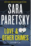 Love & Other Crimes: Stories