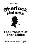The Problem of Thor Bridge