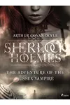 The Adventure of the Sussex Vampire