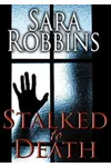 Stalked to Death