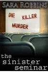 The Sinister Seminar