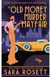 An Old Money Murder in Mayfair
