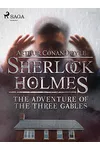 The Adventure of the Three Gables