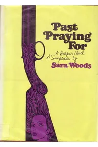Past Praying For