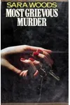 Most Grievous Murder