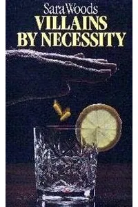 Villains by Necessity