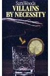 Villains by Necessity