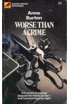 Worse Than a Crime