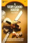 A Very Good Hater