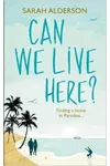 Can We Live Here?