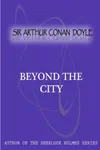 Beyond the City