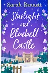 Starlight Over Bluebell Castle