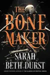 The Bone Maker
