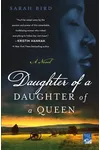 Daughter of a Daughter of a Queen