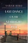Last Dance on the Starlight Pier