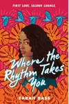Where the Rhythm Takes You