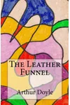 The Leather Funnel