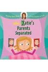When Katie's Parents Separated