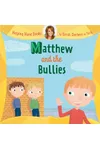 Matthew and the Bullies