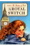 The Royal Switch